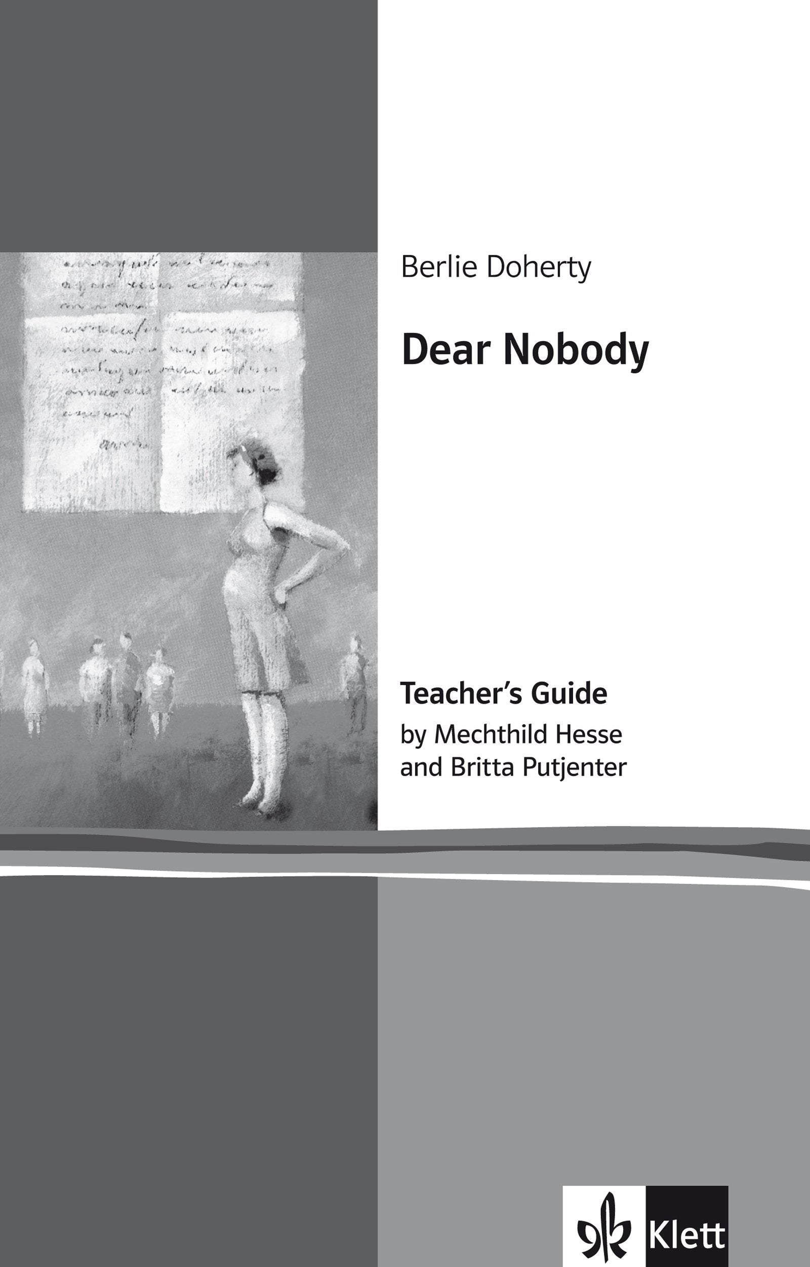 Dear Nobody: Teacher's Guide. Englische Lektüre für das 5. Lernjahr Learning & Reference