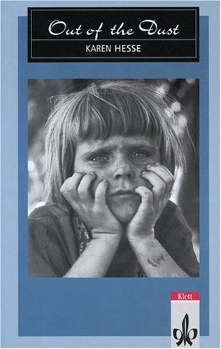 Out of the Dust: Annotations by Mechthild Hesse. Study Guides