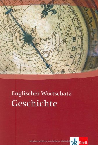 Englischer Wortschatz Geschichte Study Guides