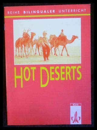 Hot Deserts. Themenheft zum bilingualen Unterricht Books