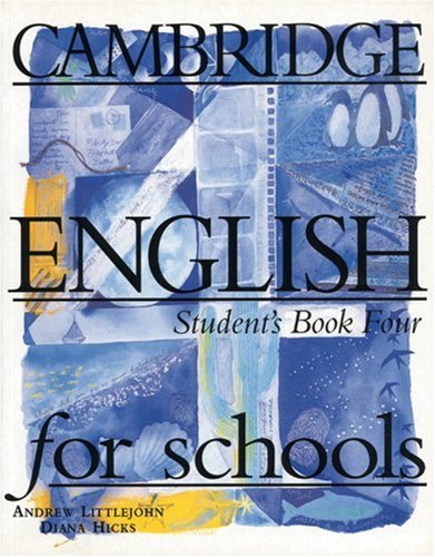Cambridge English for Schools, Vol.4, Student's Book Study Guides