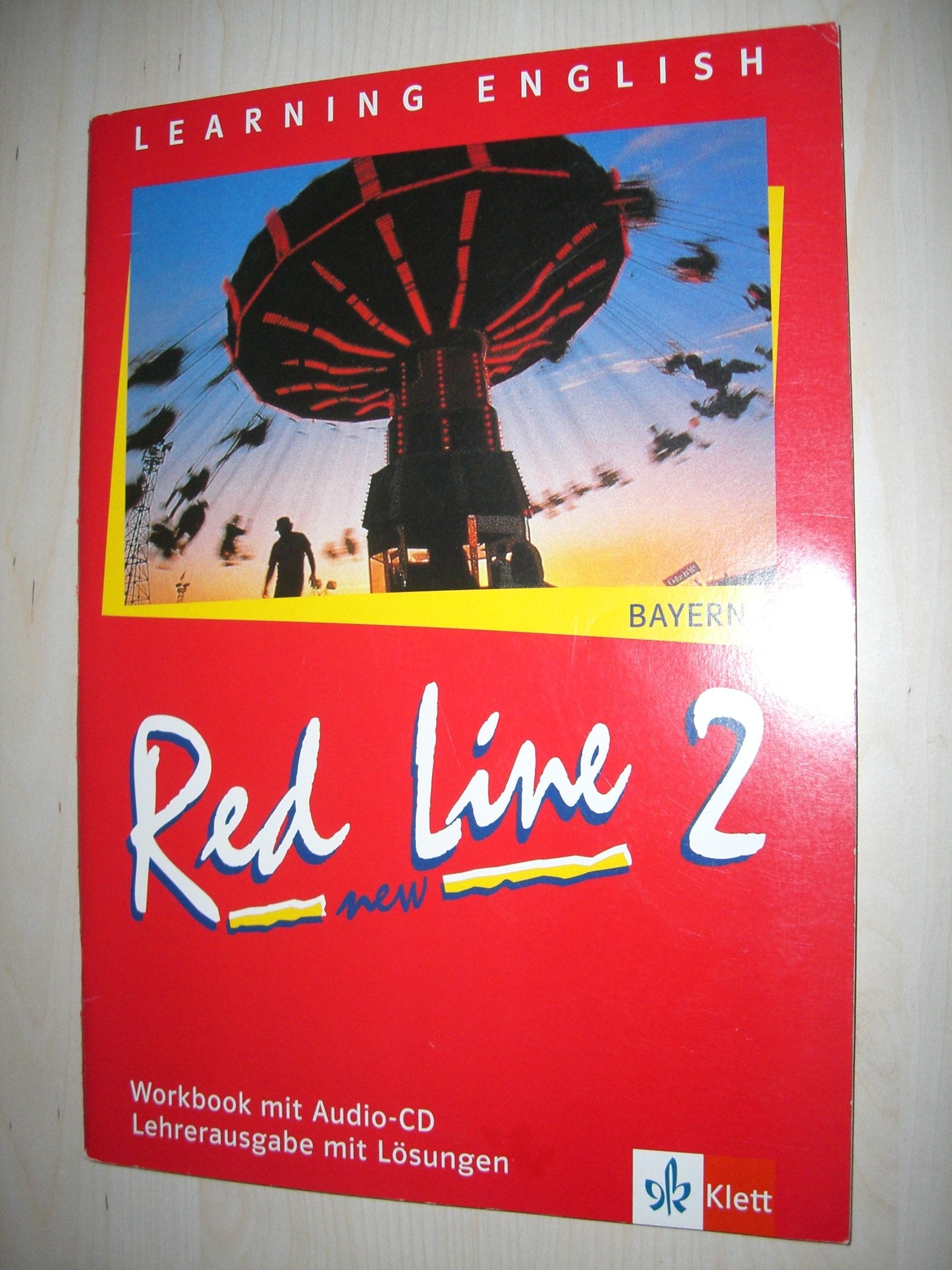Red Line New - Bayern / Schülerbuch 2: Workbook mit Audio-CD - Neubearbeitung - Lehrerausgabe mit Lösungen Study Guides