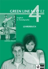 Green Line New E2. Englisch als 2. Fremdsprache. Für den Beginn in den Klassen 5 oder 6 / Teil 4 (4. Lehrjahr): Lehrerbuch Learning & Reference