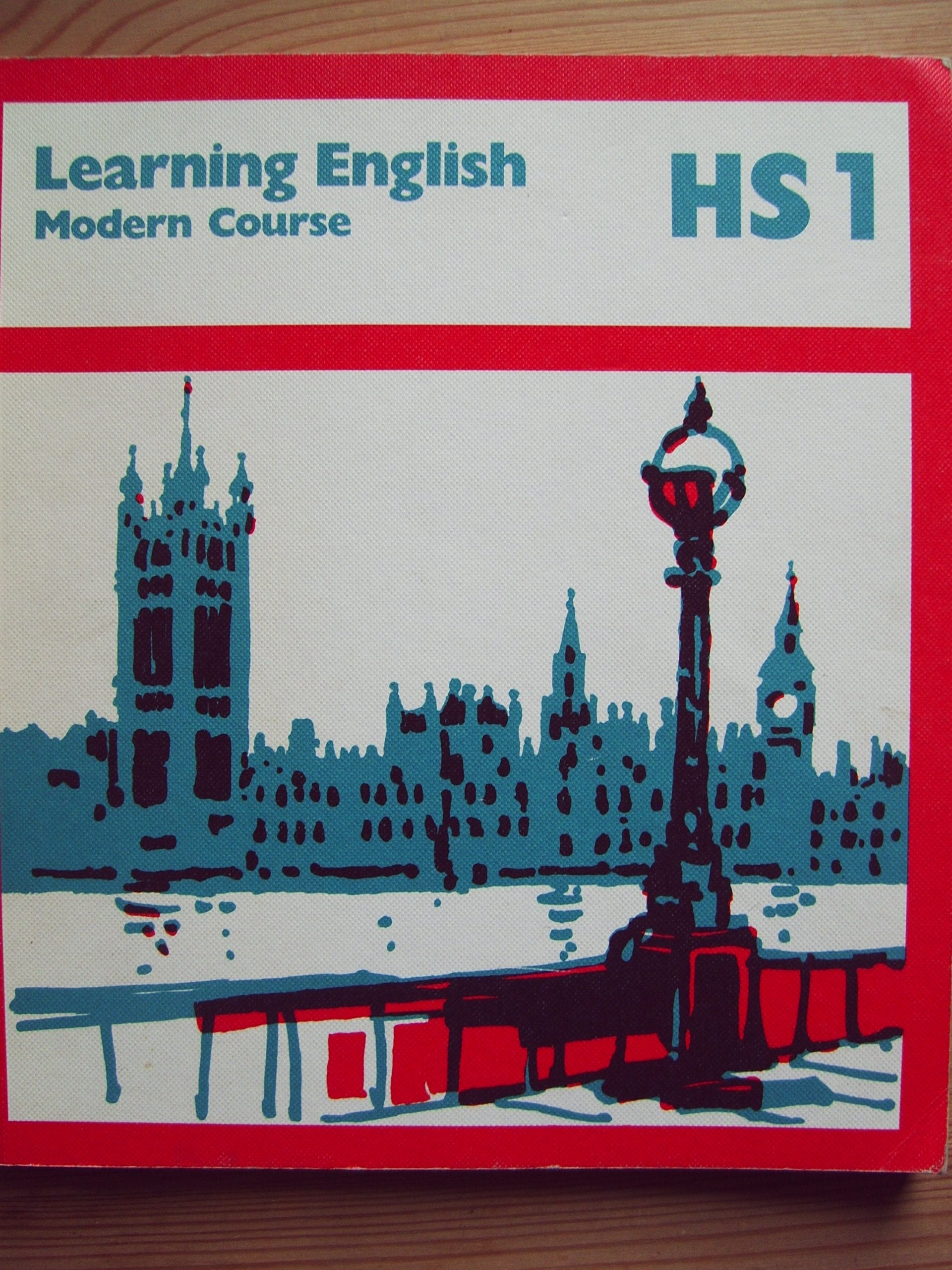 Learning English - Modern Course Hauptschule / Learning English - Modern Course Hauptschule: Pupil's Book (mit Vokabular) Books