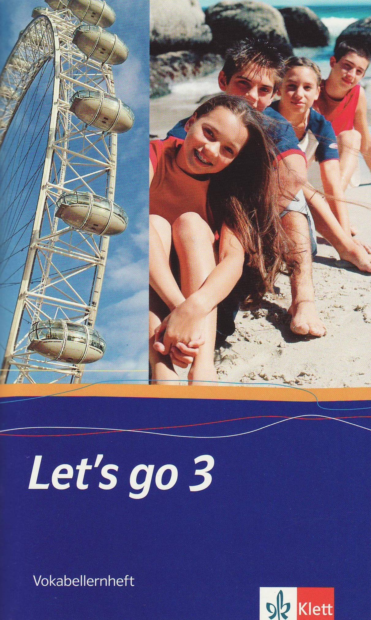 Let's go. Englisch als 1. Fremdsprache. Lehrwerk für Hauptschulen. Teil 3 (3. Lernjahr) Vokabellernheft Foreign Languages ​​& Dictionaries