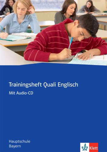 Trainingsheft Abschlussprüfung Englisch mit Audio CD: Hauptschule Bayern Foreign Languages ​​& Dictionaries