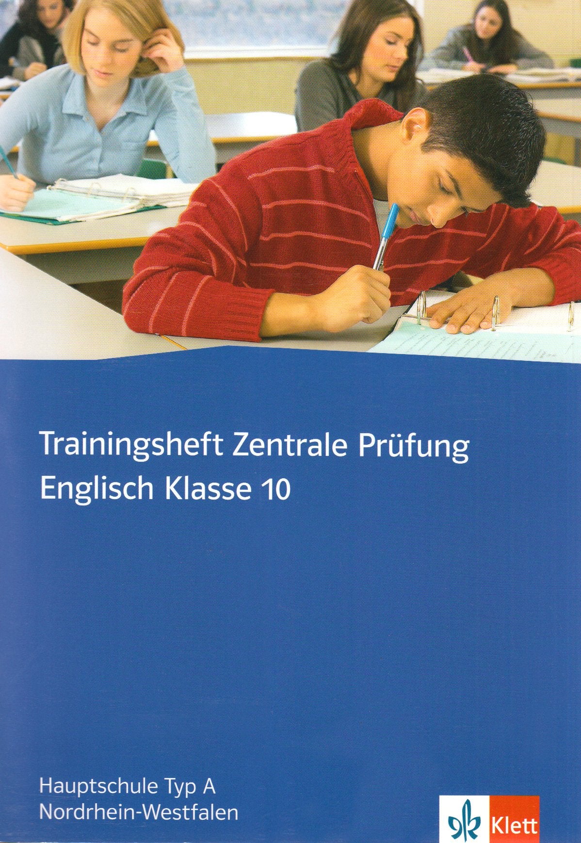 Trainingsheft Zentrale Prüfung Englisch Klasse 10: Hauptschule Typ A Nordrhein-Westfalen Study Guides