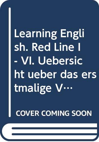 Learning English, Red Line, Übersicht über das erstmalige Vorkommen der Vokabeln (Learning English - Red Line für Realschulen. Englisches Unterrichtswerk) Learning & Reference