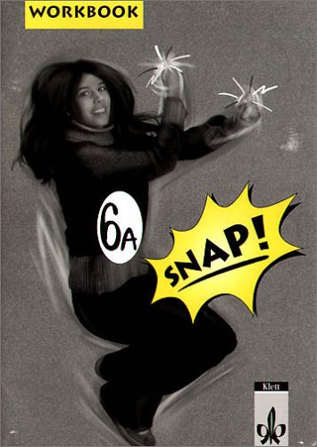 Snap!, Workbook (Materialien für das freiwillige 10. Schuljahr): Workbook für Leistungsschwächere Study Guides