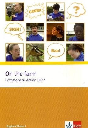 Action U.K.. English Show Video / On the farm: Fotostory zu Action UK! 1 Foreign Languages ​​& Dictionaries