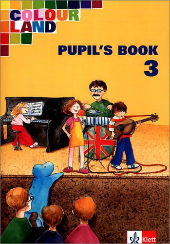 Colour Land ab Klasse 1 Ausgabe Baden-Württemberg, Brandenburg und Rheinland-Pfalz / Pupil's Book 3 Foreign Languages ​​& Dictionaries