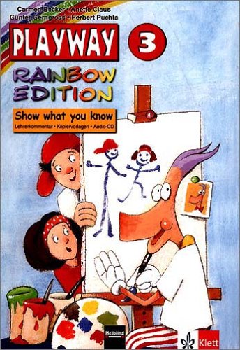 Playway. Rainbow Edition 3. Tests und Portfolio. Mit CD: Show what you know. Lehrerkommentar - Kopiervorlagen - Audoi-CD Books