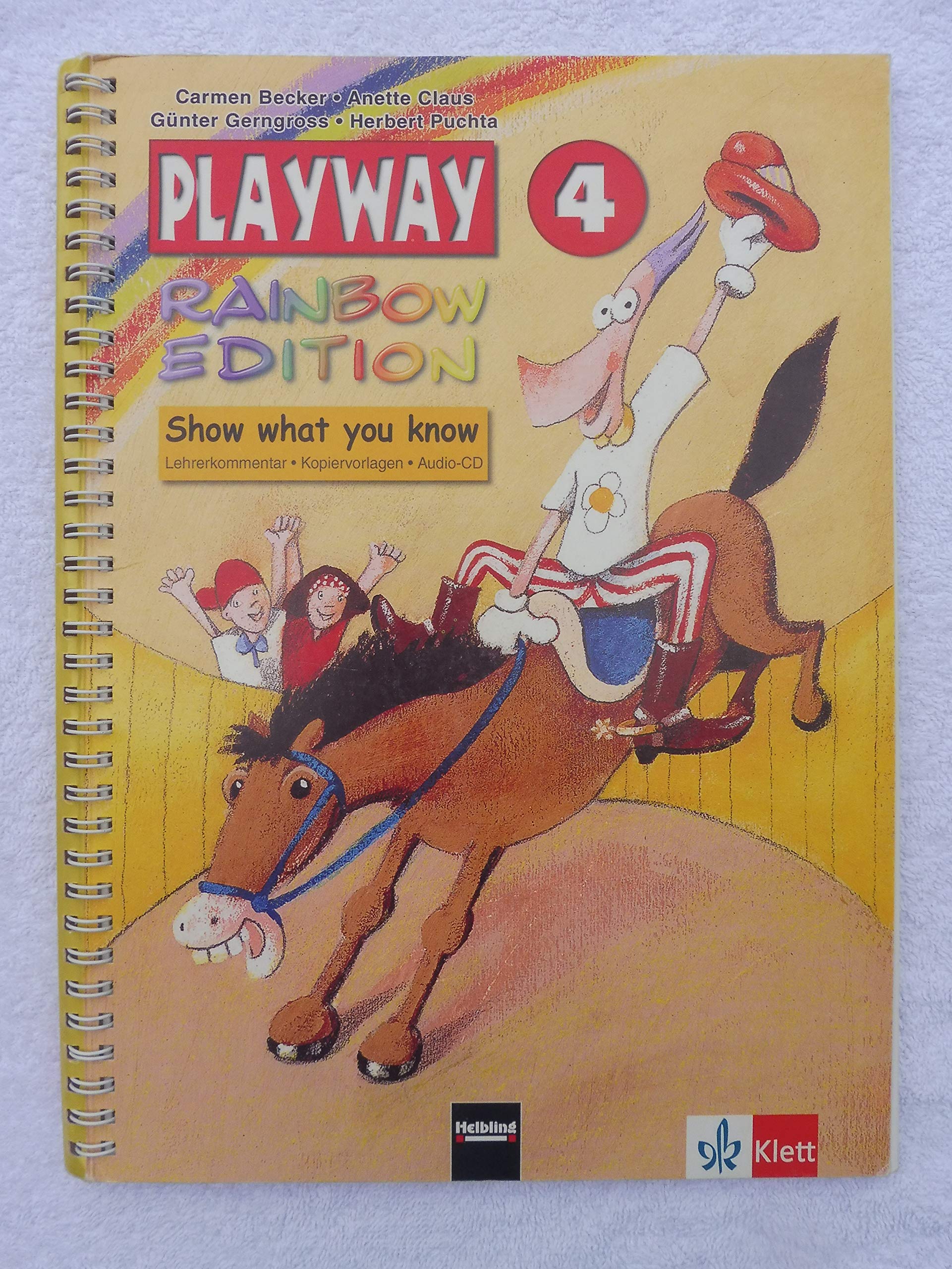 Playway. Für den Beginn ab Klasse 3 / Rainbow Edition - Level 4: Show what you know. Tests und Portfolio, Kopiervorlagen und CD Learning & Reference