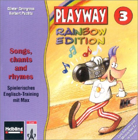 Playway. Für den Beginn ab Klasse 3: Playway Rainbow Edition, Songs, chants and rhymes, 1 Audio-CD: Spielerisches Englisch-Training mit Max Foreign Languages ​​& Dictionaries