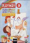 Playway. Für den Beginn ab Klasse 3 / Rainbow Edition - Ausgabe für Nordrhein-Westfalen - Level 3: Activity Book Foreign Languages ​​& Dictionaries