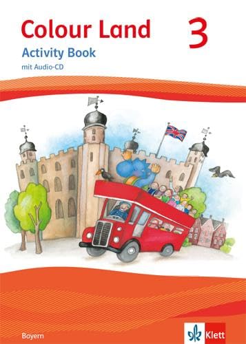Colour Land ab Klasse 3. Activity Book mit Audio-CD. Ausgabe für Bayern. Klasse 3 Foreign Languages ​​& Dictionaries