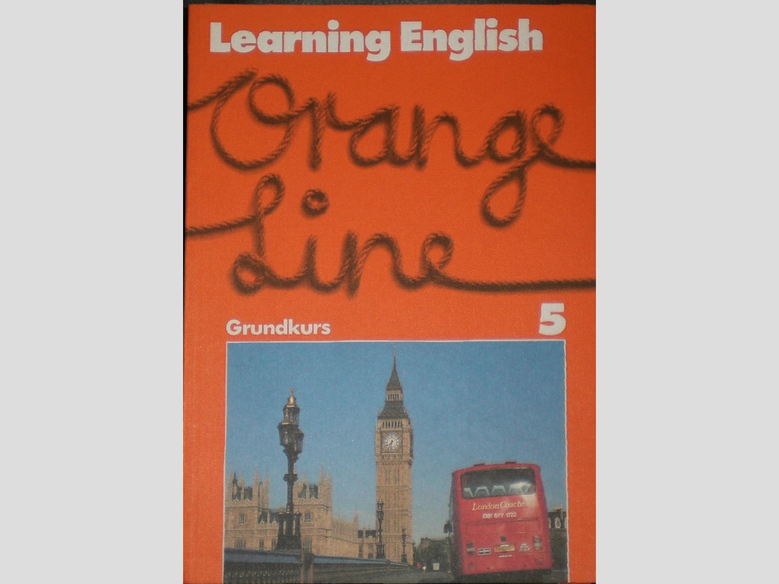 Learning English, Orange Line, Tl.5, Schülerbuch (Grundkurs), Klasse 9: Pupil's Book (Learning English - Orange Line für Orientierungsstufen, ... Schulformen. Englisches Unterrichtswerk) Study Guides