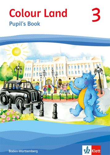 Colour Land. Für den Beginn ab Klasse 1. Pupil's Book 3. Schuljahr book