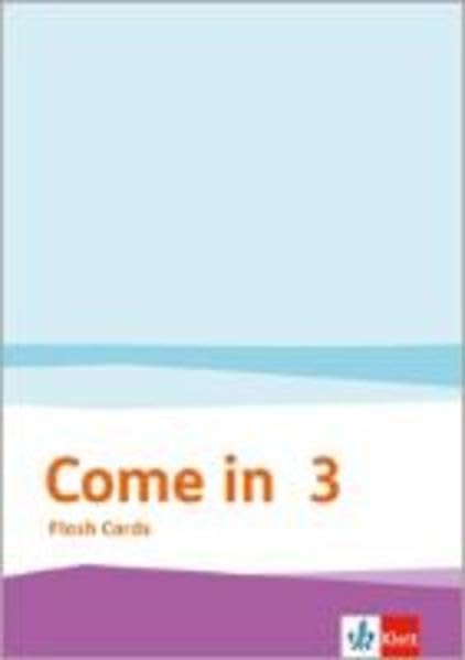 Come in 3. Ab Klasse 3: Flash Cards Klasse 3 (Come in ab Klasse 3. Ausgabe für Berlin, Brandenburg, Baden-Württemberg, Bremen, Hessen, ... Sachsen-Anhalt und Thüringen ab 2018) Foreign Languages ​​& Dictionaries