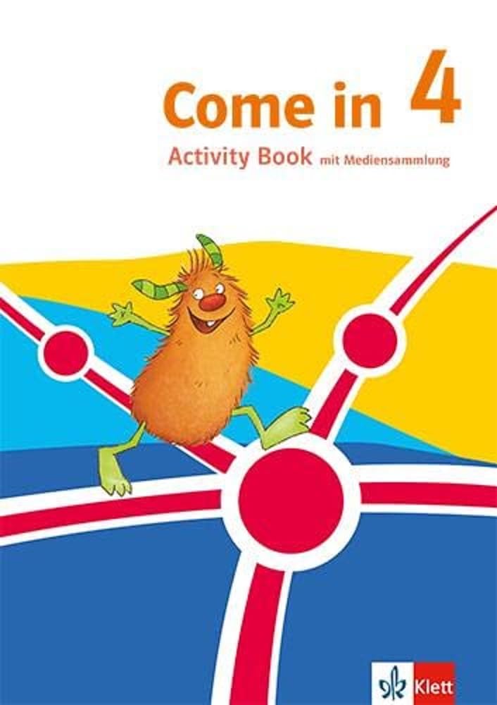 Come in 4. Ab Klasse 3. Activity Book mit Mediensammlung Klasse 4. Ausgabe für Nordrhein-Westfalen Foreign Languages ​​& Dictionaries