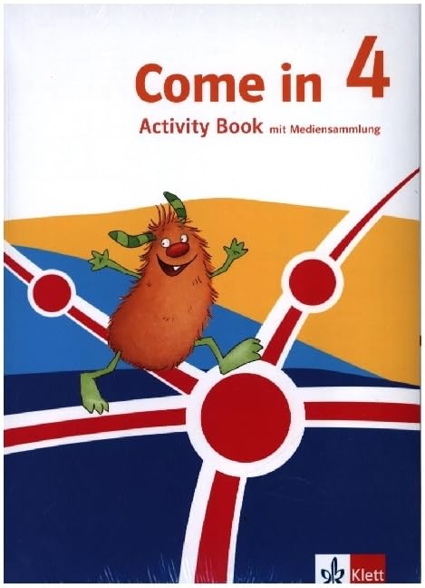 Come in 4. Ab Klasse 3.Activity Book mit Mediensammlung und Smart Book Klasse 4. Ausgabe für Nordrhein-Westfalen Foreign Languages ​​& Dictionaries
