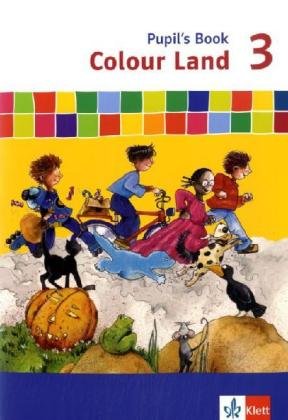 Colour Land 3: Pupil's Book Klasse 3 (Colour Land. Ab Klasse 3. Ausgabe ab 2007) Foreign Languages ​​& Dictionaries
