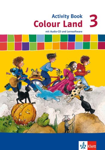 Colour Land ab Klasse 3. Activity Book mit CD-ROM und Audio-CD 3. Schuljahr Foreign Languages ​​& Dictionaries