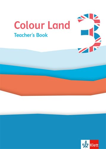 Colour Land 3. Ab Klasse 3: Teacher's Book Klasse 3 (Colour Land. Ab Klasse 3. Ausgabe für Brandenburg, Mecklenburg-Vorpommern, Sachsen, Sachsen-Anhalt und Thüringen ab 2020) Foreign Languages ​​& Dictionaries