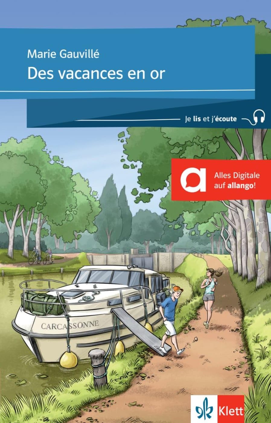 Des vacances en or. Buch + Klett-Augmented Foreign Languages ​​& Dictionaries