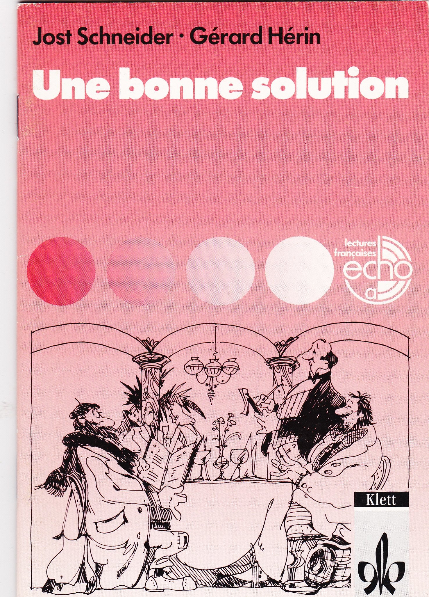 Une bonne solution. Comédie policière en quatre tableaux Foreign Languages ​​& Dictionaries