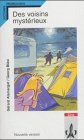 Des voisins mystérieux / Des voisins mystérieux (Lektüren Französisch) Books