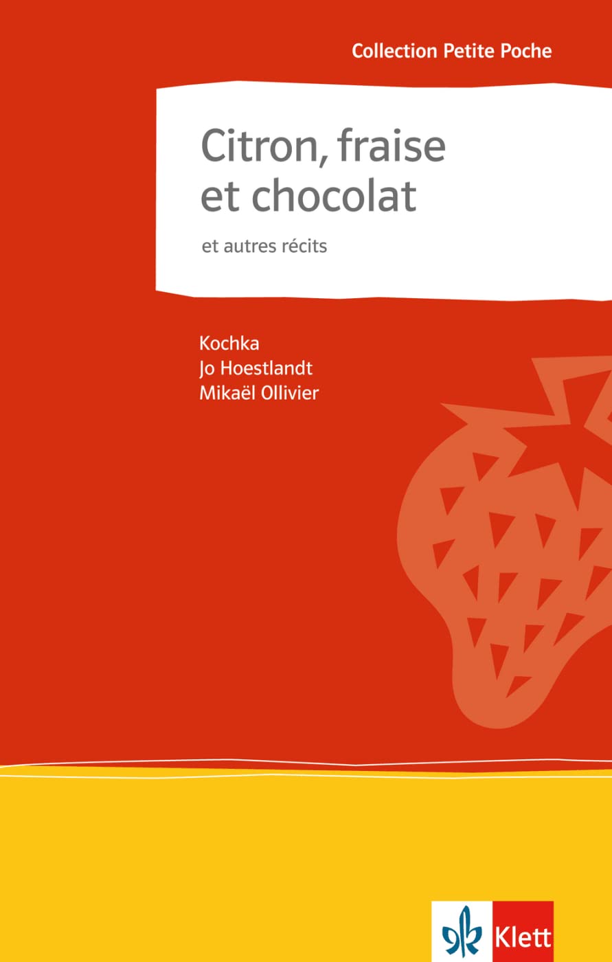 Citron, fraise et chocolat et autres récits Study Guides