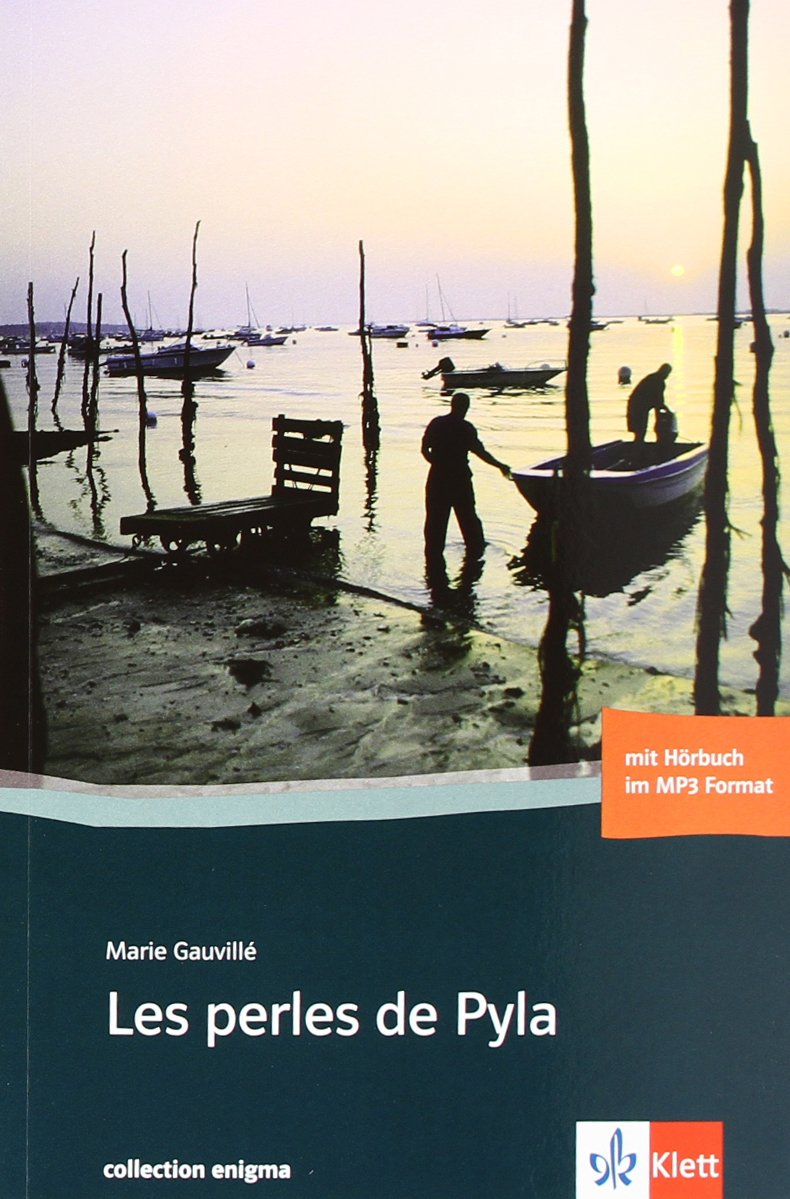 Les perles de Pyla: Französische Lektüre für das 4. und 5. Lernjahr (collection enigma) Study Guides