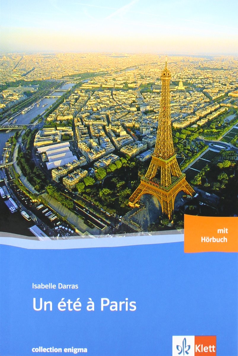 Un été à Paris: Buch mit Audio-CD. Französische Lektüre für das 3. Lernjahr (collection enigma) Study Guides