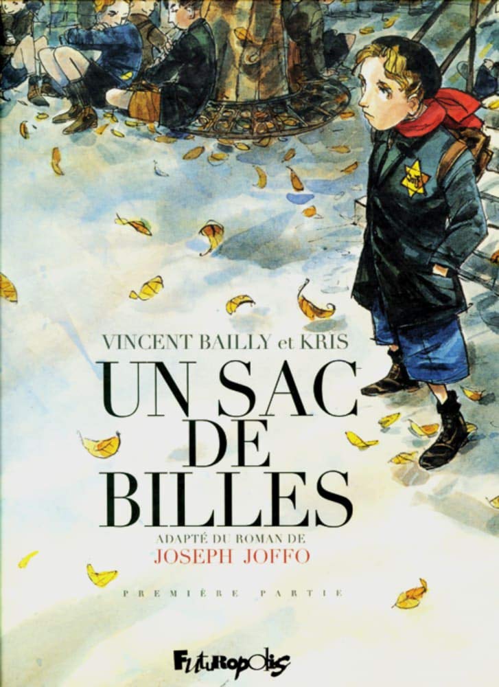 Un sac de billes, première partie: Adapté du roman de Joseph Joffo Study Guides