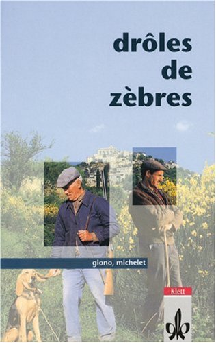 Drôles de zèbres: Französische Lektüre für die Oberstufe Study Guides