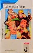 La bande a Fredo Study Guides