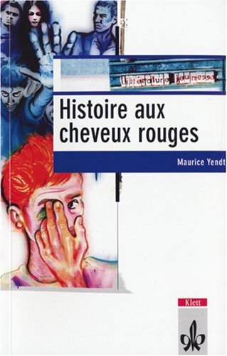 Histoire aux cheveux rouges: Französische Lektüre für das 4. Lernjahr Study Guides