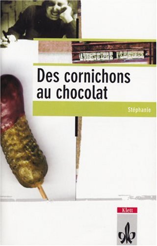 Des cornichons au chocolat - Neu Books