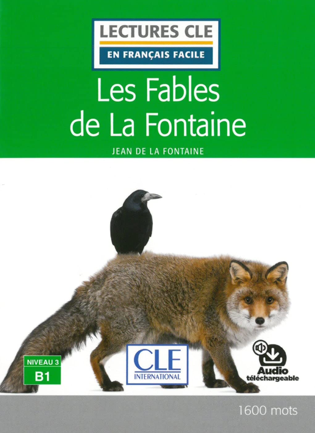 Les fables de la Fontaine: Lektüre mit Audio-Online Study Guides