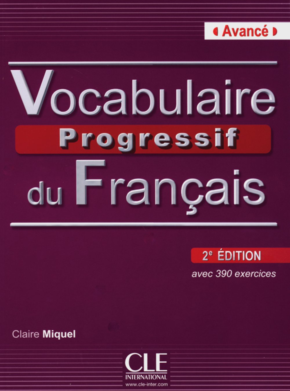 Vocabulaire progressif du français - Niveau avancé (2ème édition) B2/C1. Livre avec 390 exercices, (inkl. Audio-CD) Foreign Languages ​​& Dictionaries
