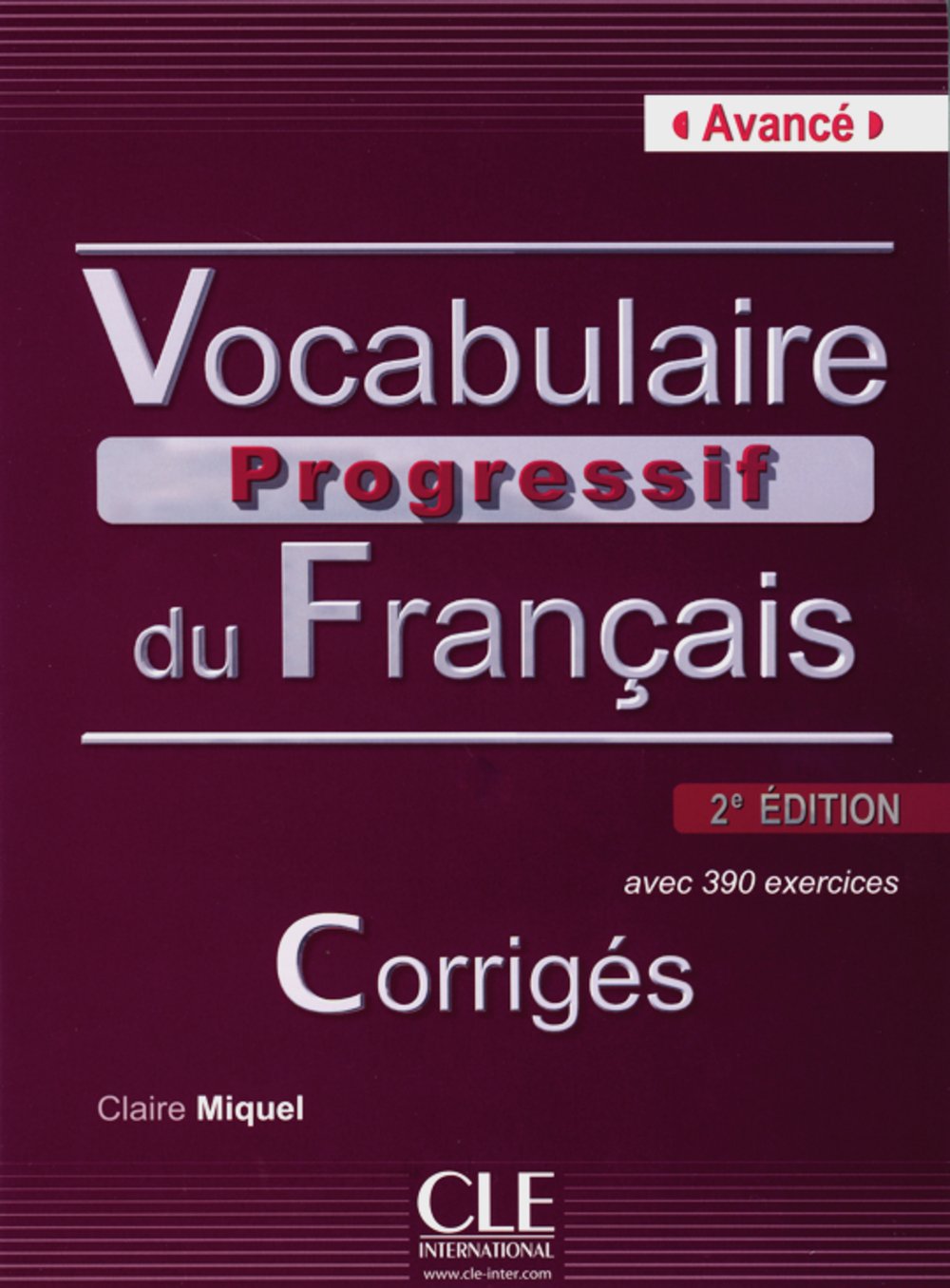 Vocabulaire progressif du français - Niveau avancé, 2ème édition, Corrigés Foreign Languages ​​& Dictionaries