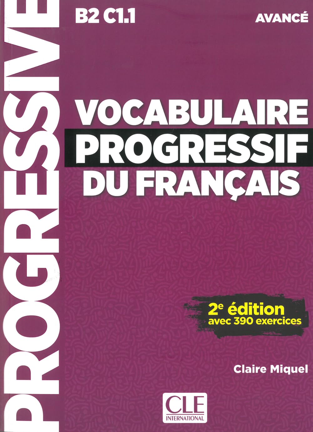 Vocabulaire progressif du français: 2ème édition, avec 390 exercices. Buch + Audio-CD Foreign Languages ​​& Dictionaries