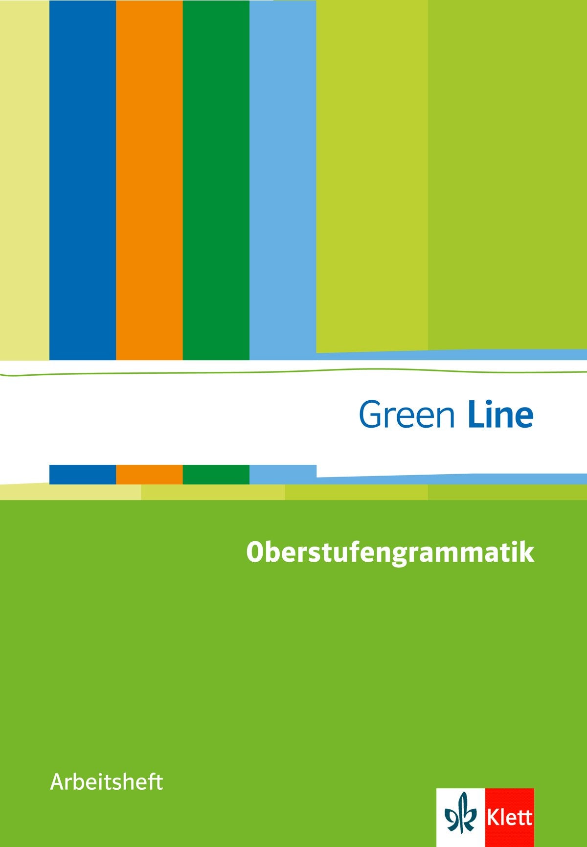 Green Line. Oberstufengrammatik. Arbeitsheft mit Mediensammlung ab Klasse 10 Foreign Languages ​​& Dictionaries
