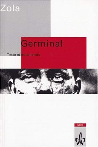 Germinal: Texte et documents. Französische Lektüre für die Oberstufe (Éditions Klett) Study Guides