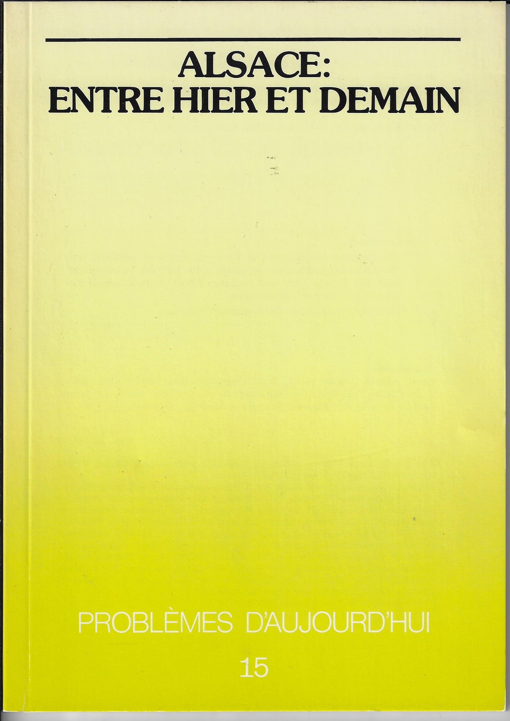 Alsace: entre hier et demain. Grund- und Leistungskurse Books