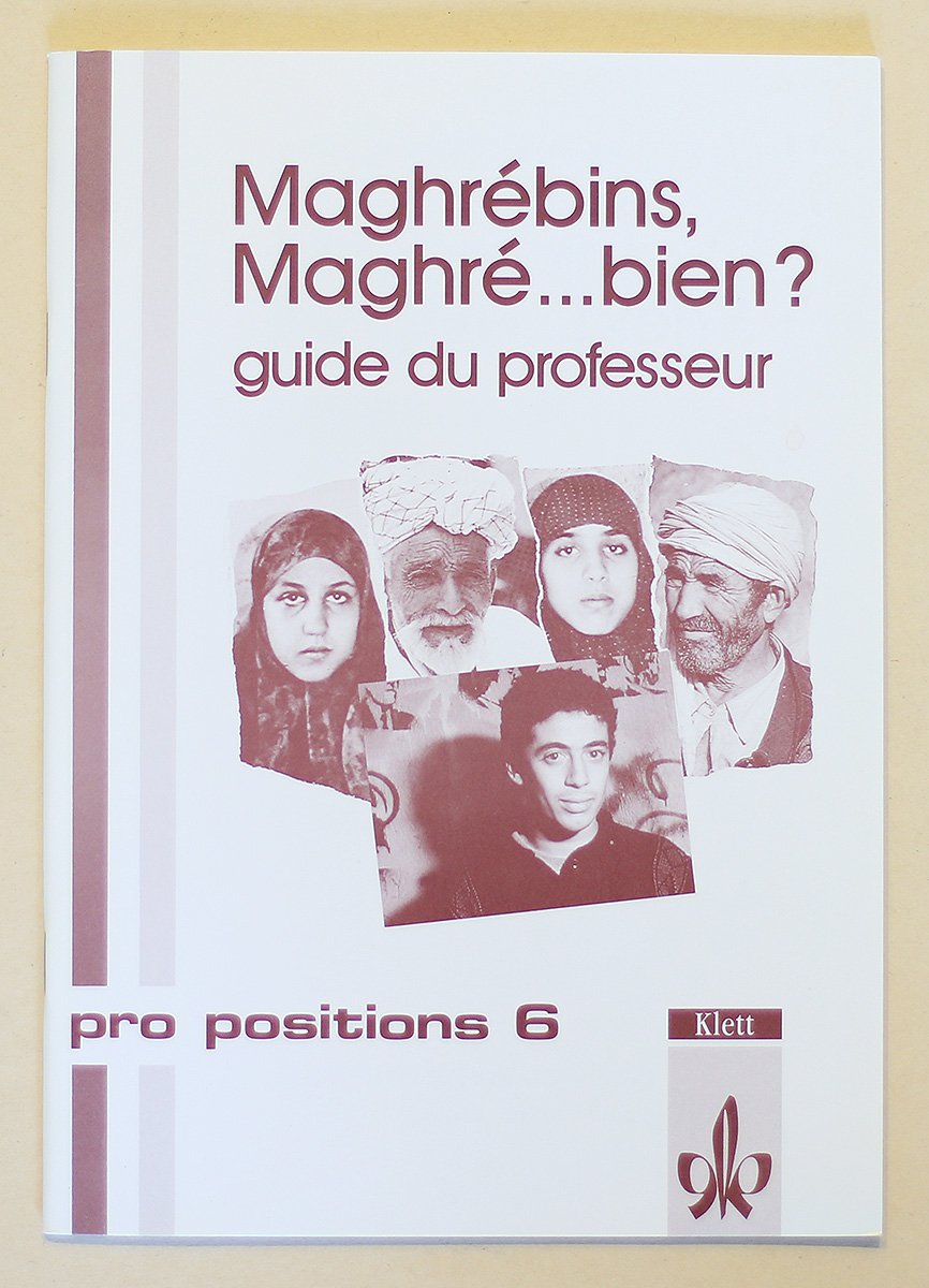 Maghrébiens, Maghré... bien?: Lehrerheft Learning & Reference
