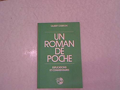 Un roman de poche / Un roman de poche: Quatre récits / Explications et commentaires Books