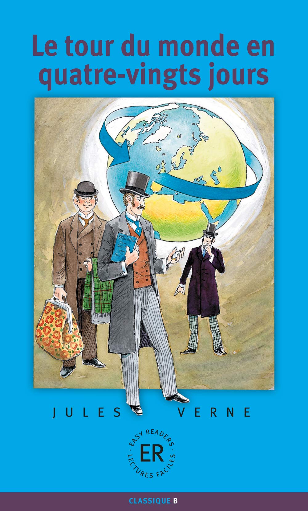 Le Tour Du Monde En Quatre-Vingts Jours book