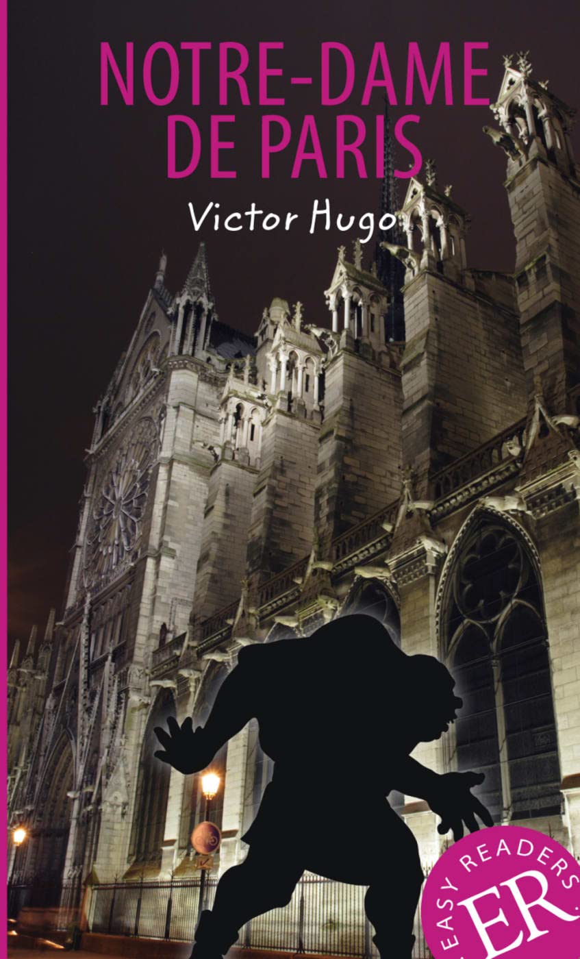 Notre-Dame de Paris: Lektüre (Easy Readers (Französisch)) Foreign Languages ​​& Dictionaries